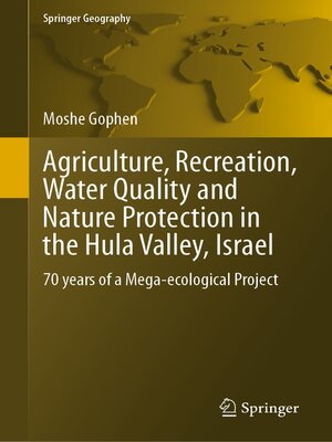 cover image of Agriculture, Recreation, Water Quality and Nature Protection in the Hula Valley, Israel